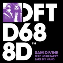 Sam Divine - Take My Hand - Extended Mix [DFTD686D3]