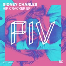 Sidney Charles - Hip Cracker [PIV060]