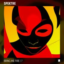 Spektre - Bring Me Fire EP [RSPKT211]