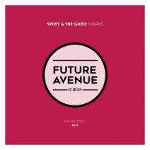 Spirit & The Guide - Sparks [FA350]