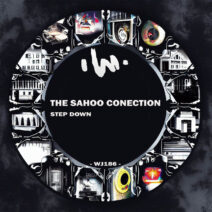 The Sahoo Conection - Step Down [WJ186]