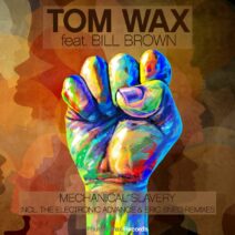 Tom Wax, Bill Brown - Mechanical Slavery (Remixes) [PWD057]