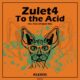 Zulet4 - To the Acid [KLX374]