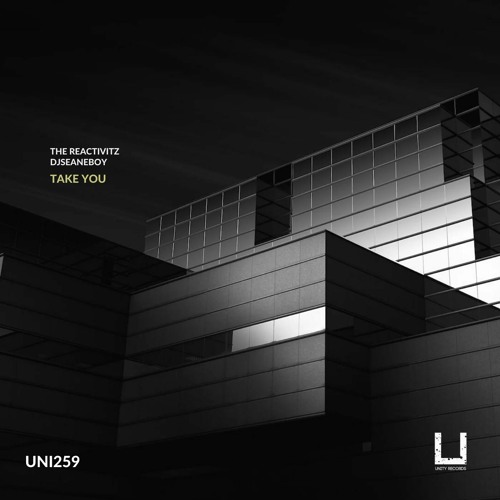 djseanEboy, The Reactivitz - Take You [UNI259]