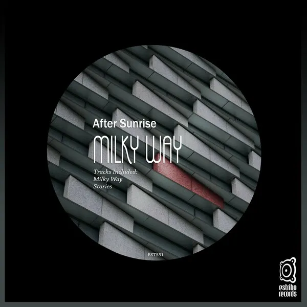 After Sunrise - Milky Way [EST551]
