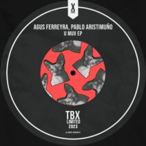 Agus Ferreyra, Pablo Aristimuño - U Muv [TBLD30]