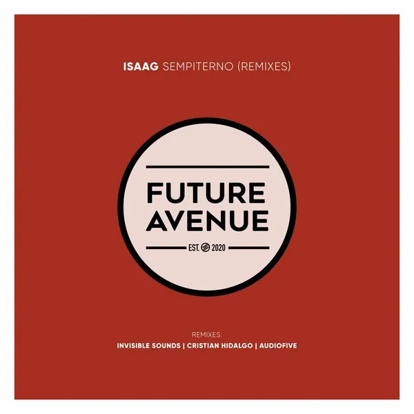 Audiofive, ISAAG - Sempiterno (Remixes) [FA356]