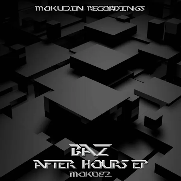 Baz – After Hours EP [MOK082]