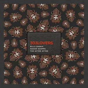 Billy Sherif, Nacho Scoppa - The After After [303L2324]