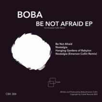 Boba - Be Not Afraid [CBK384]