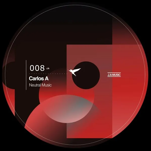 Carlos A - Neutral Music [008JA]