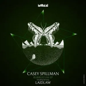 Casey Spillman - Bubblegum EP [MOAN199]
