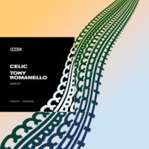 Celic, Tony Romanello - Circuit [CODEX206]