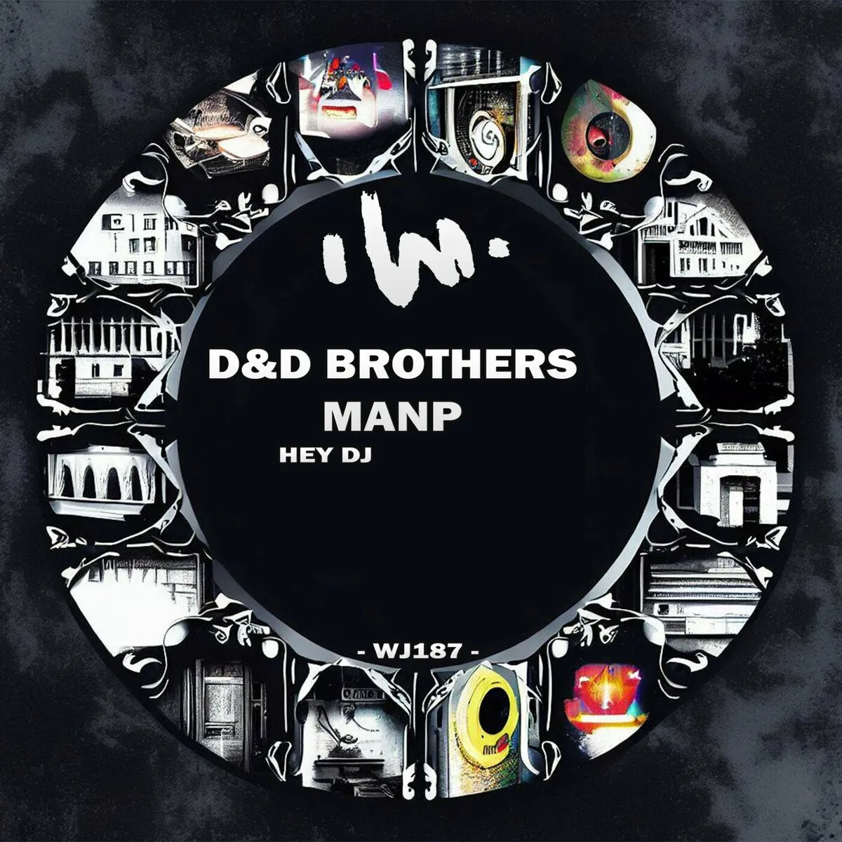D&D BROTHERS, MANP – Hey DJ [WJ187]