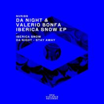 Da Night, Valerio Bonfa - Iberica Snow EP [NVR199]