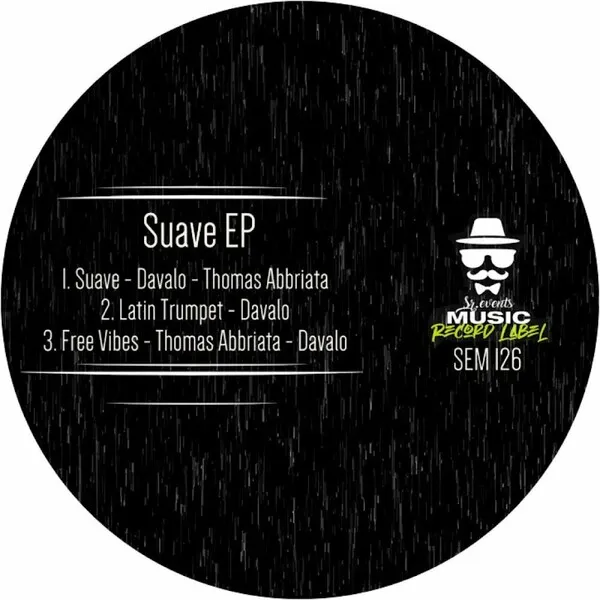 Davalo, Thomas Abbriata – Suave EP [SEM126]