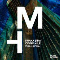 Draxx (ITA), CVMPANILE - Chakacha [MHD215]