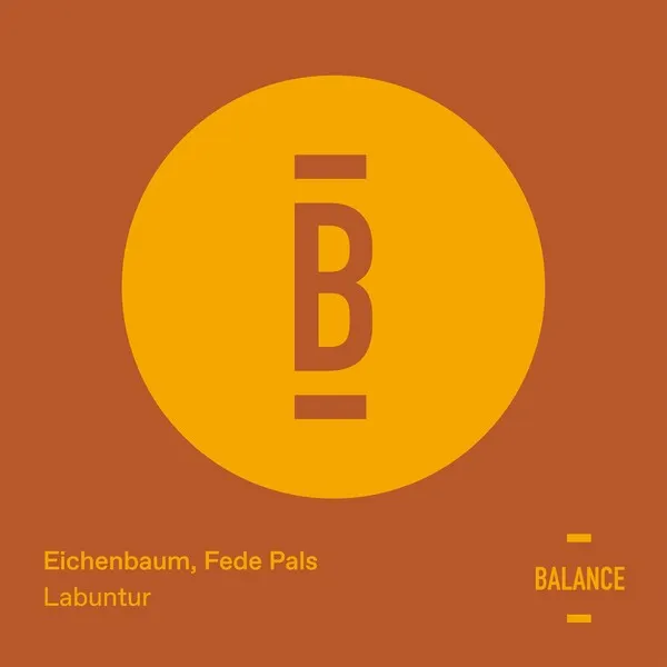 Eichenbaum, Fede Pals - Labuntur [BALANCE047EP]