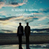 El Mundo, Zazou - Clairvoyance [QTME013]