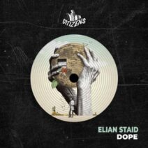 Elian Staid - Dope [CIT067]
