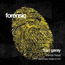 Fran Garay - Mirror Hour [FOR2022]