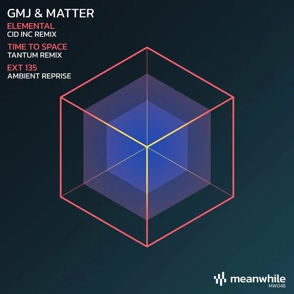 GMJ, Matter – EXT 135 / Elemental / Time to Space (Remixes) [MW048]