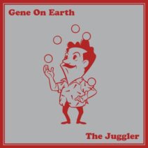 Gene On Earth - The Juggler [LD005]