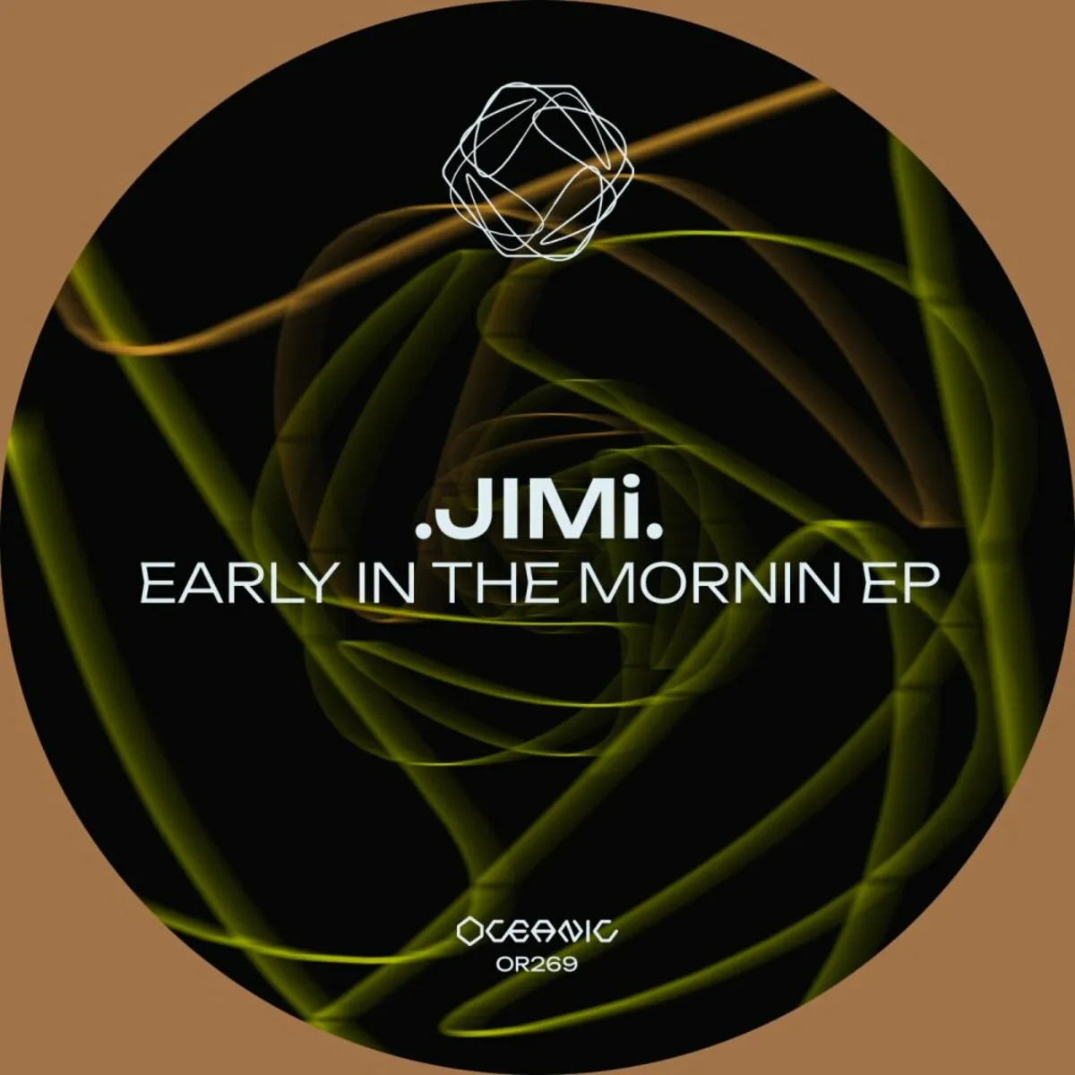 JIMi. - Early In The Morning EP [OR0269]