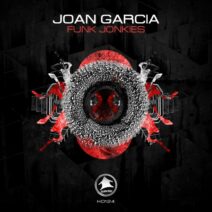 Joan Garcia - Funk Jonkies [HD124]