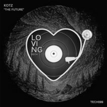 KOTZ - The Future [TECH099]