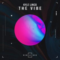 Kyle Linco, Chromatic Groove - The Vibe [RBD370]