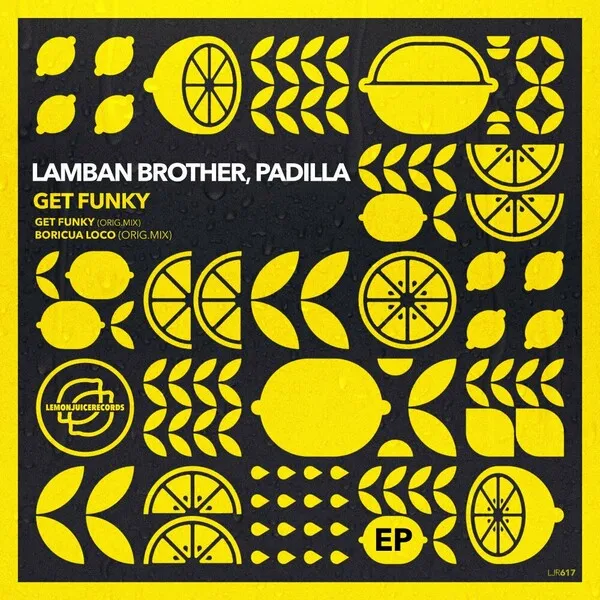 Lamban Brother, Padilla – Get Funky [LJR617]