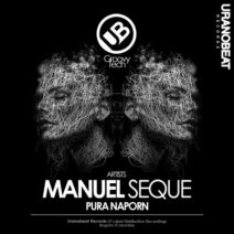 Manuel Seque - Pura Naporn [URB343]