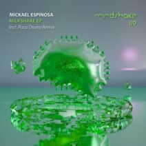 Mickael Espinosa - Milkshake EP [MINDSHAKE110]