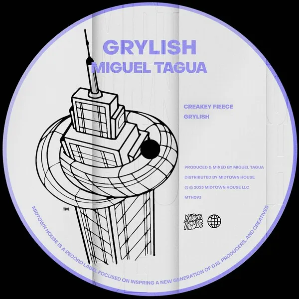 Miguel Tagua – Grylish [MTH093]