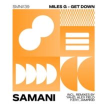 Miles G - Get Down [SMNI139]