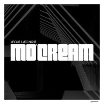 Mo'Cream - About Last Night (Bonus Version) [IRECEPIREC1212D2TRSPDBP]