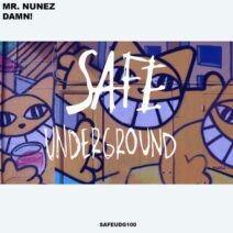 Mr. Nunez - DAMN! EP [SAFEUDG100]