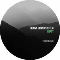 Noosa Sound System - YBFTT [CS123]