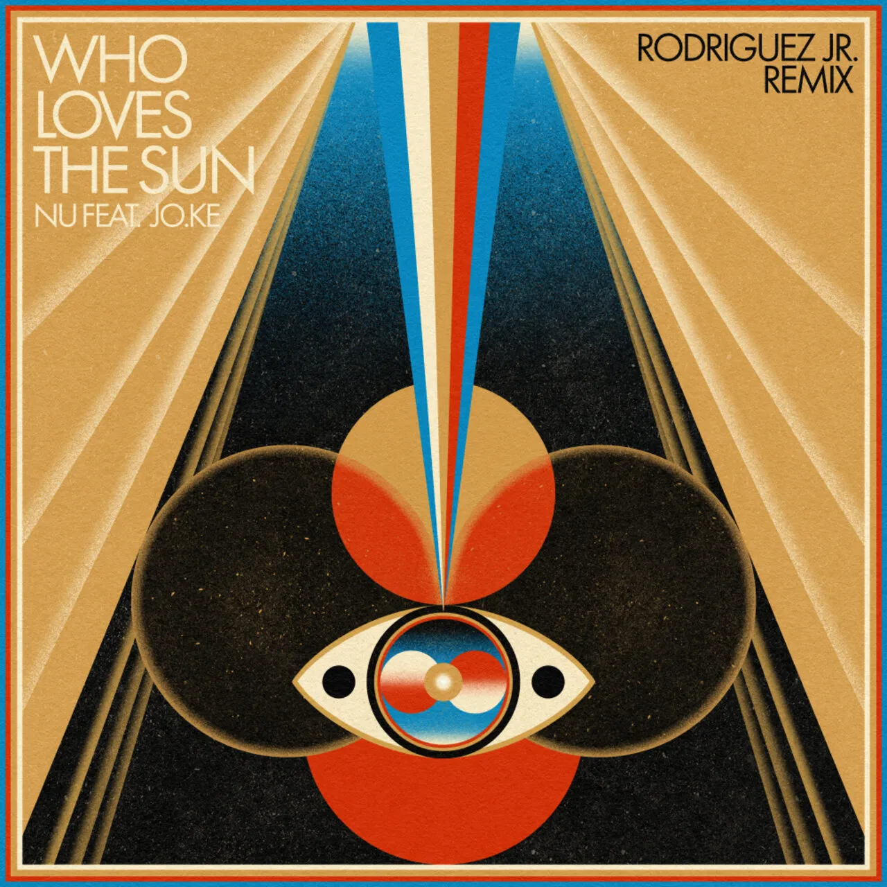 Nu, Jo.Ke - Who Loves The Sun (Rodriguez Jr. Remix) [BAR25196]