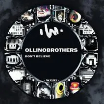 Ollinobrothers – Don’t Believe [WJ191]