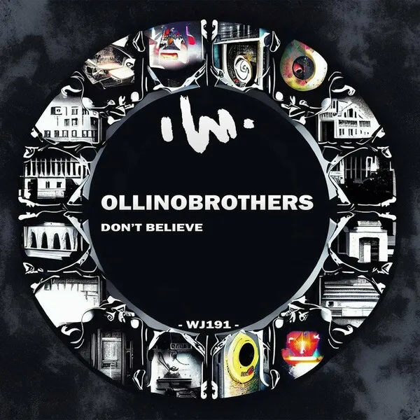 Ollinobrothers – Don’t Believe [WJ191]