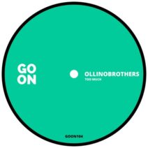 Ollinobrothers - Too Much [GOON104]