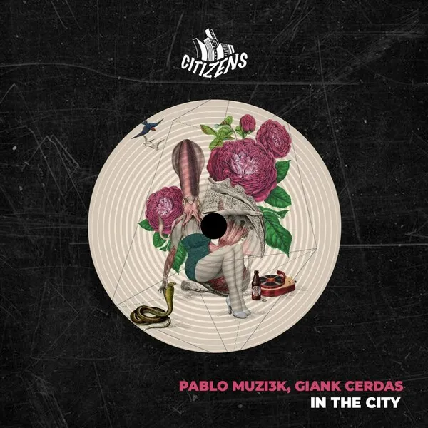 Pablo Muzi3k, Giank Cerdas – In The City [CIT066]