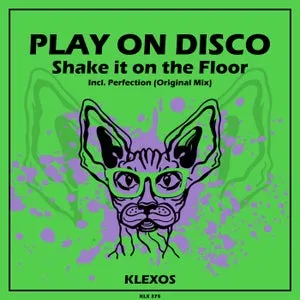 Play On Disco - Shake it on the Floor [KLX375]