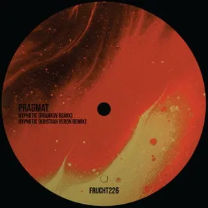 Pragmat - Hypnotic Remixes [FRUCHT226]
