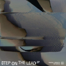 Rafael Cerato, Far&High - Step On The Lead EP [DIYNAMIC175]