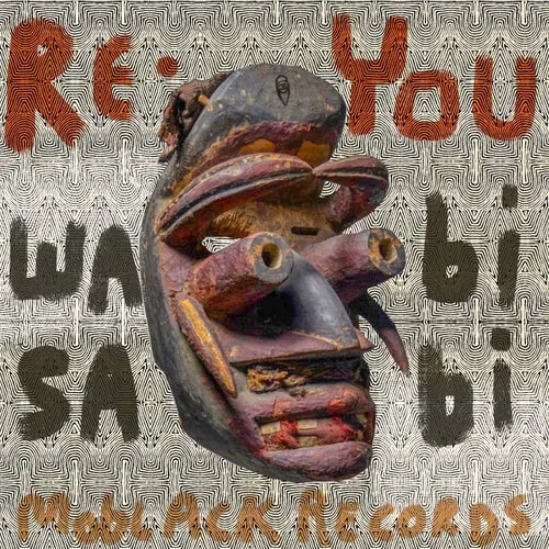 Re.You - Wabi Sabi [MBR551]