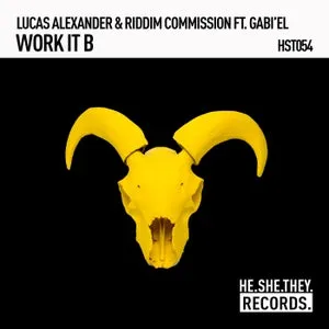 Riddim Commission, Lucas Alexander – Work It B (feat. Gabi’el) [197338602614]