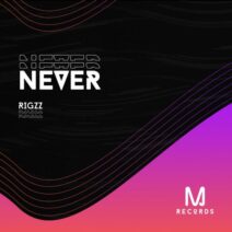 Rigzz - Never [MEED003]